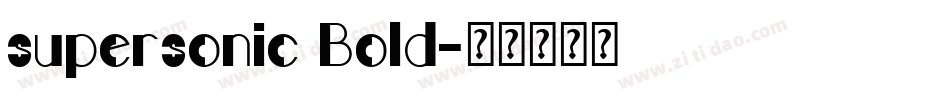 supersonic Bold字体转换